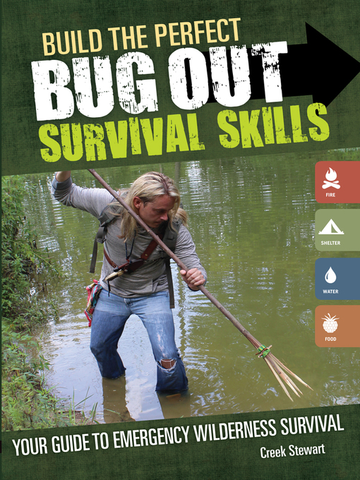 Title details for Build the Perfect Bug Out Survival Skills by Creek Stewart - Available